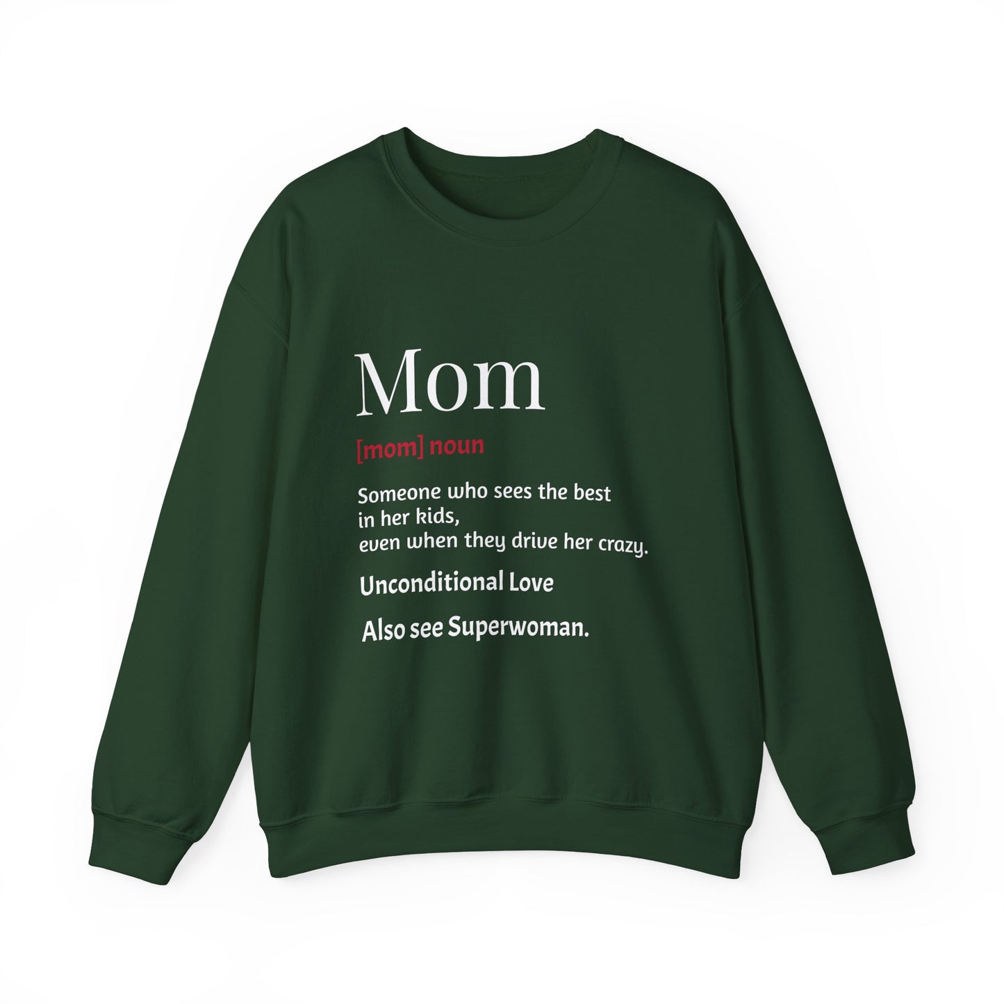 Mom Definition Crewneck Sweatshirt, Gift for Mom, Mother's Day Sweatshirt, Unconditional Love Apparel, Cozy Gift for Moms