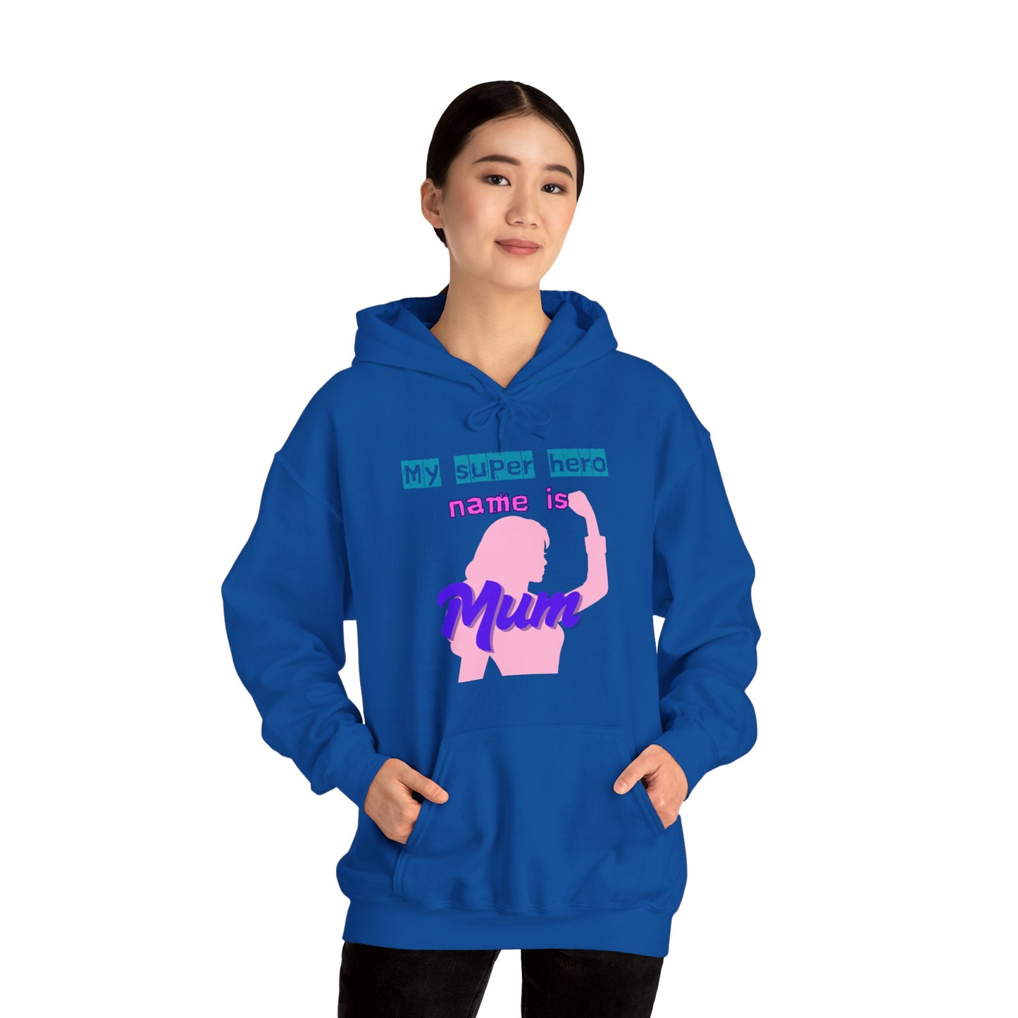 My Superhero is Mum Hoodie -Print on Front only