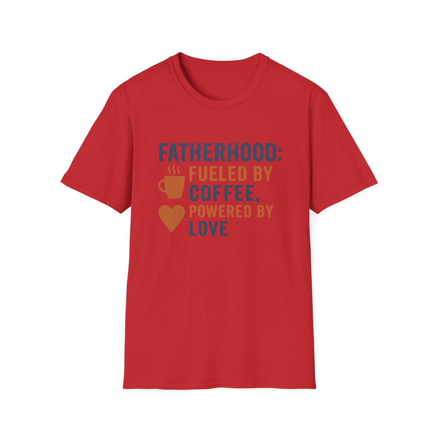 Fatherhood Coffee T-Shirt, Dad Shirt, Gift for Fathers, Unique Father's Day Tee, Casual Love Quote Tee