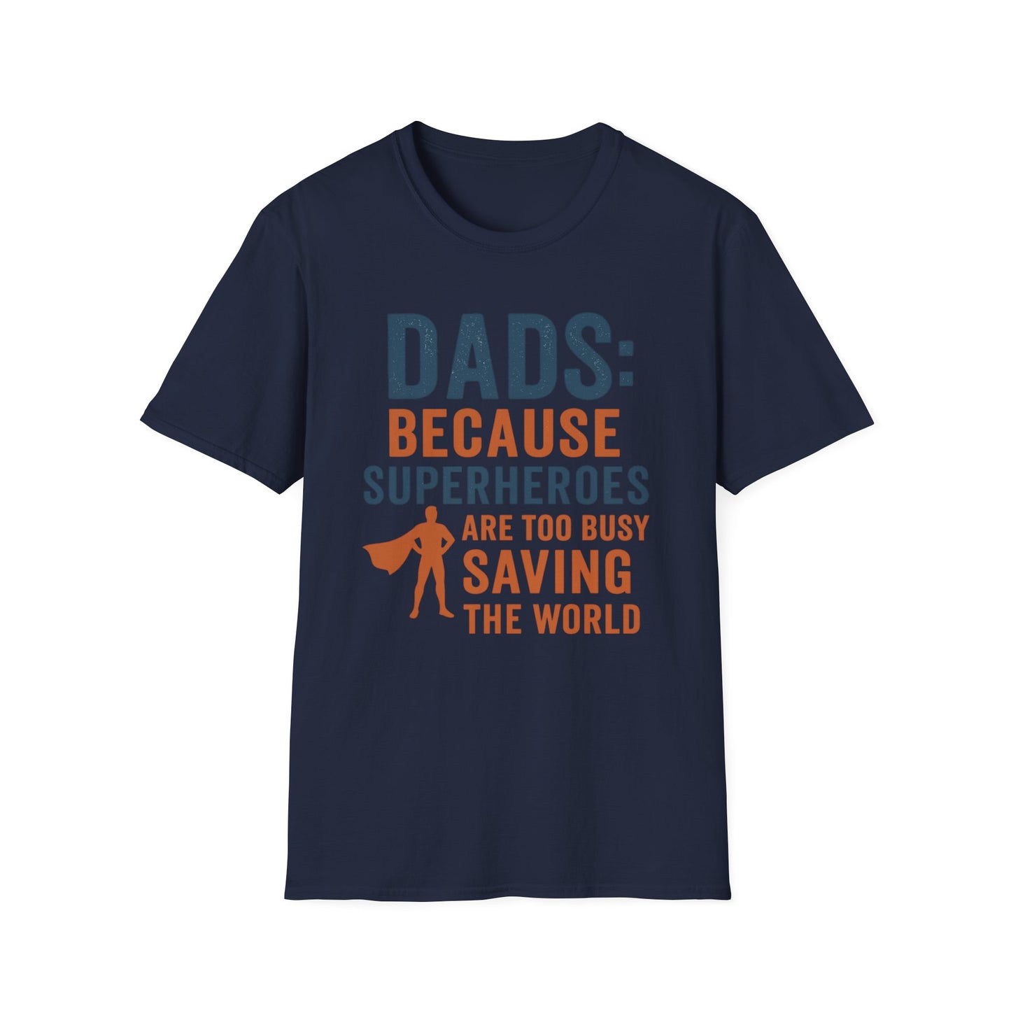 Dad Superhero T-Shirt, Funny Gift for Fathers Day, Unisex Tee, Birthday Gift for Dad, Family Reunion T-Shirt, Dad Humor Shirt