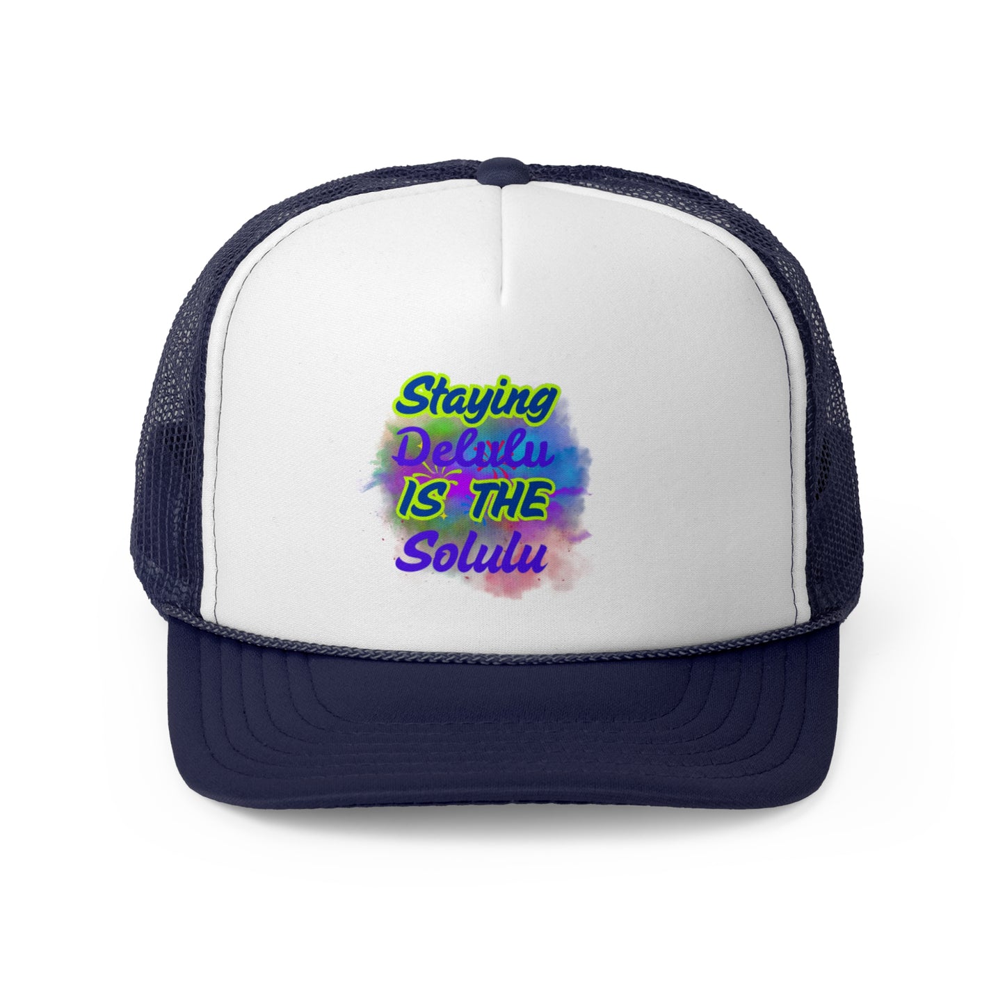 Colorful Staying Delulu Trucker Cap - Fun, Trendy Headwear for Everyday Adventures
