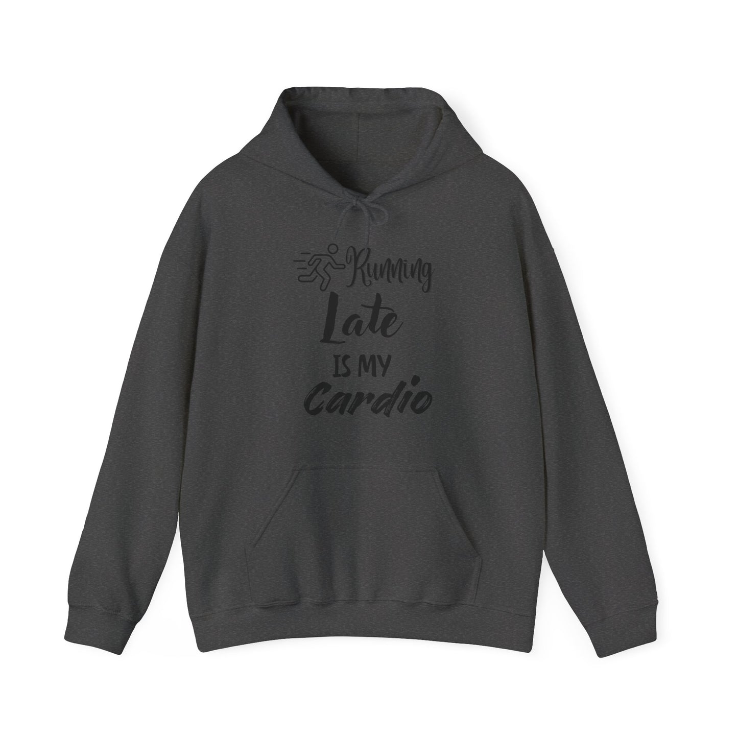 Running Late Is My Cardio Hoodie - Unisex Heavy Blend Sweatshirt