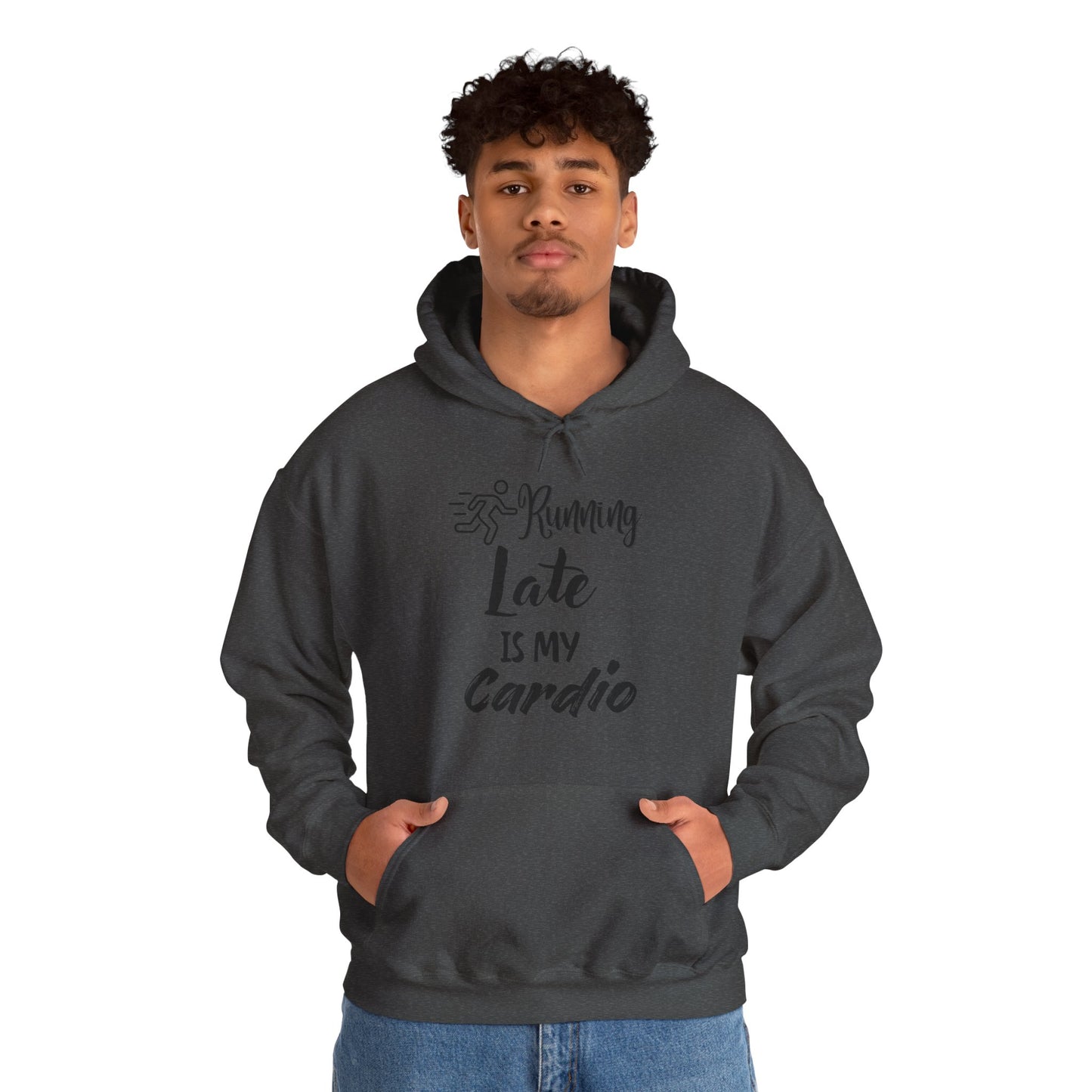 Running Late is My Cardio Hoodie - Unisex Heavy Blend Sweatshirt for Fitness Lovers