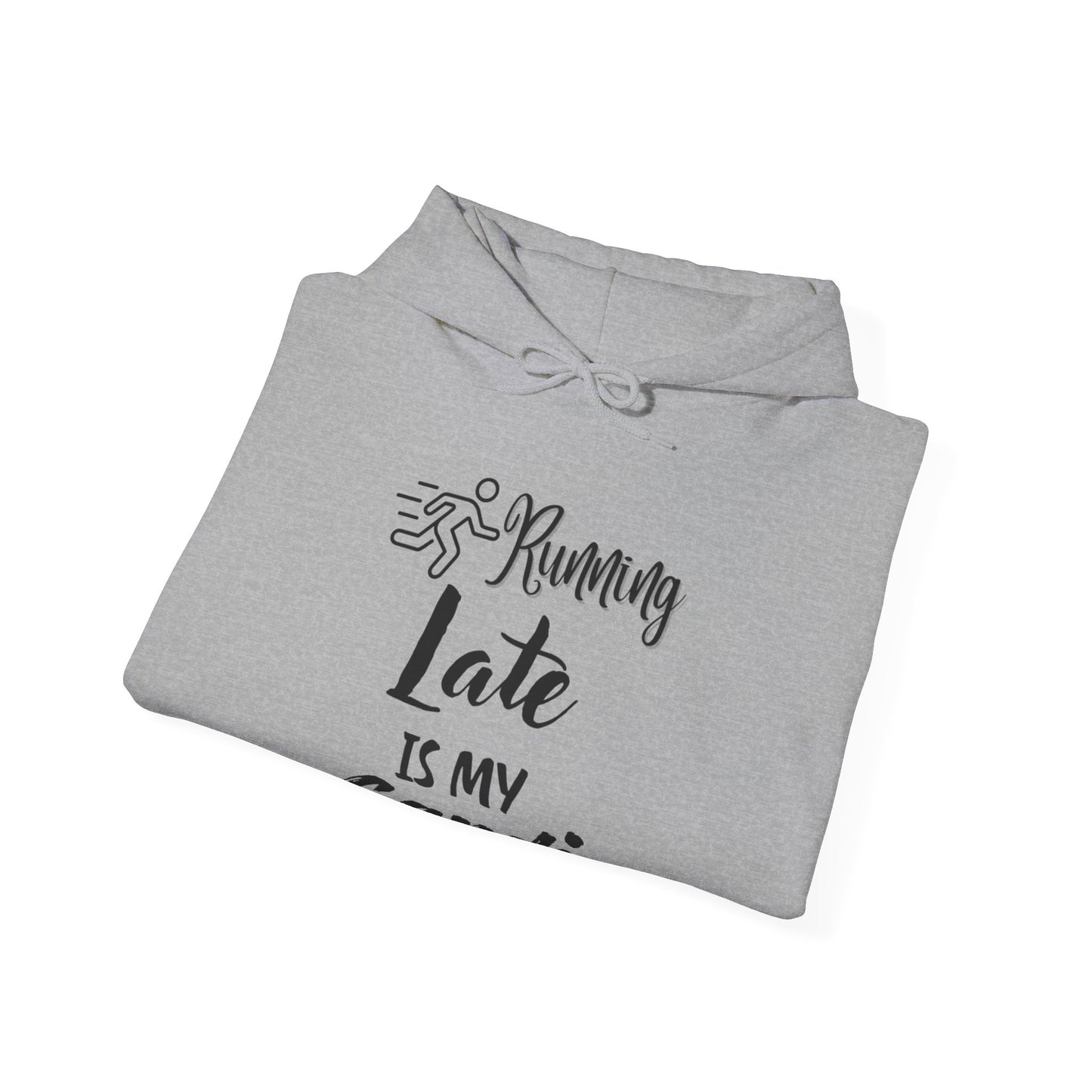 Running Late is My Cardio Hoodie - Unisex Heavy Blend Sweatshirt for Fitness Lovers