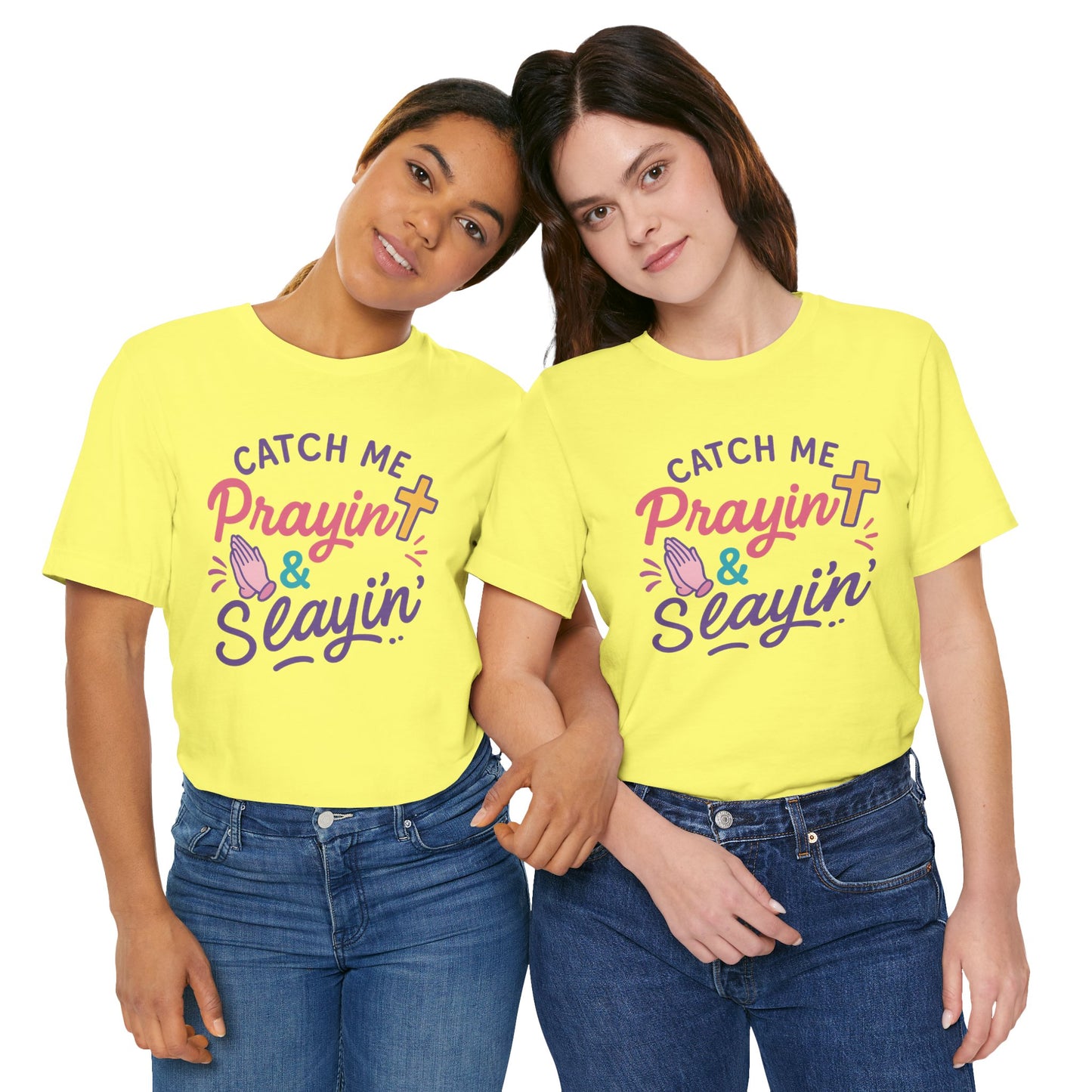 Catch Me Pray'in & Slay'in Unisex Tee, Inspiration T-Shirt, Faith-Based Apparel, Positive Vibe Shirt, Casual Religious Gift