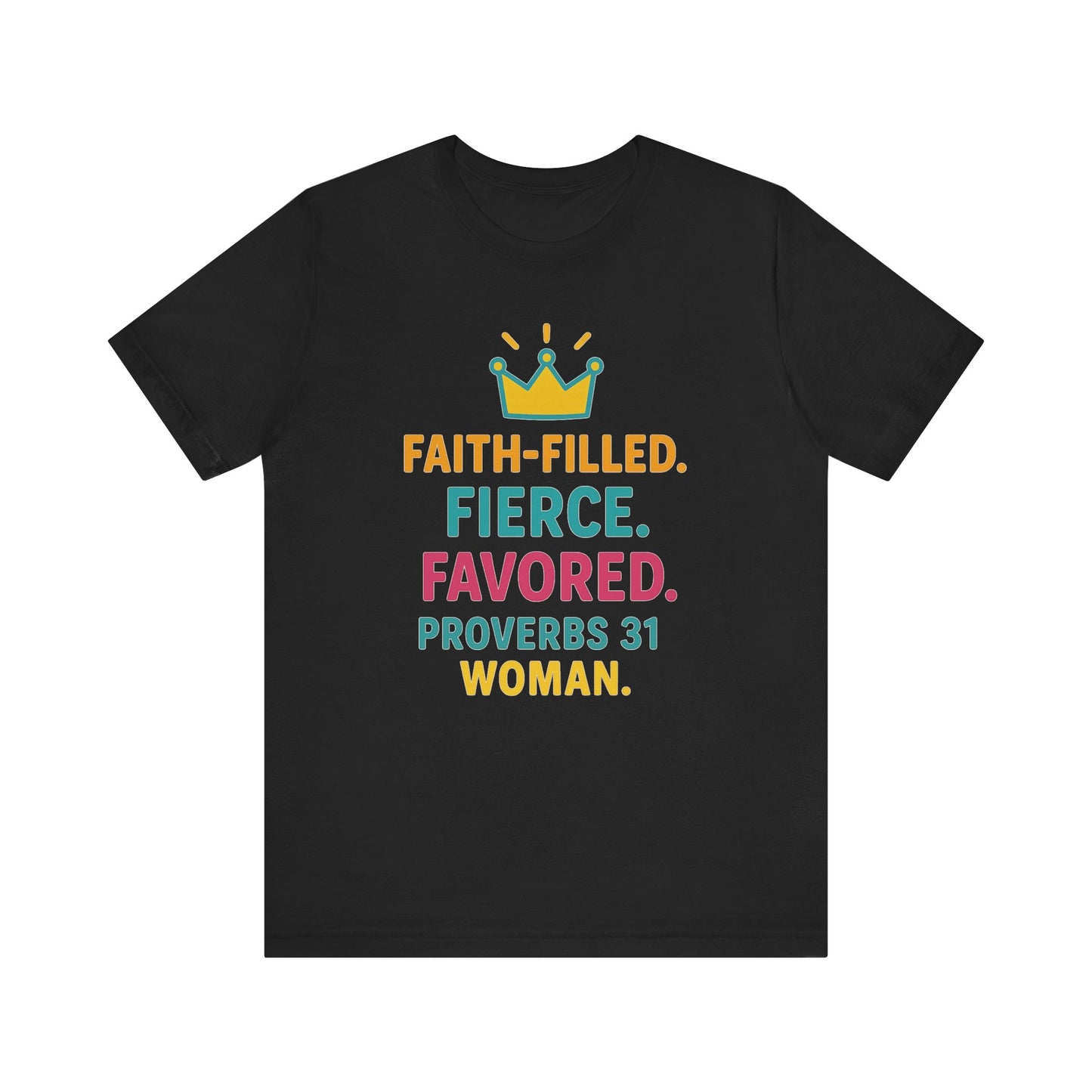 Faith-Filled Proverbs 31 Unisex Tee, Inspirational T-Shirt, Christian Apparel, Faith-Based Gifts, Motivational Top