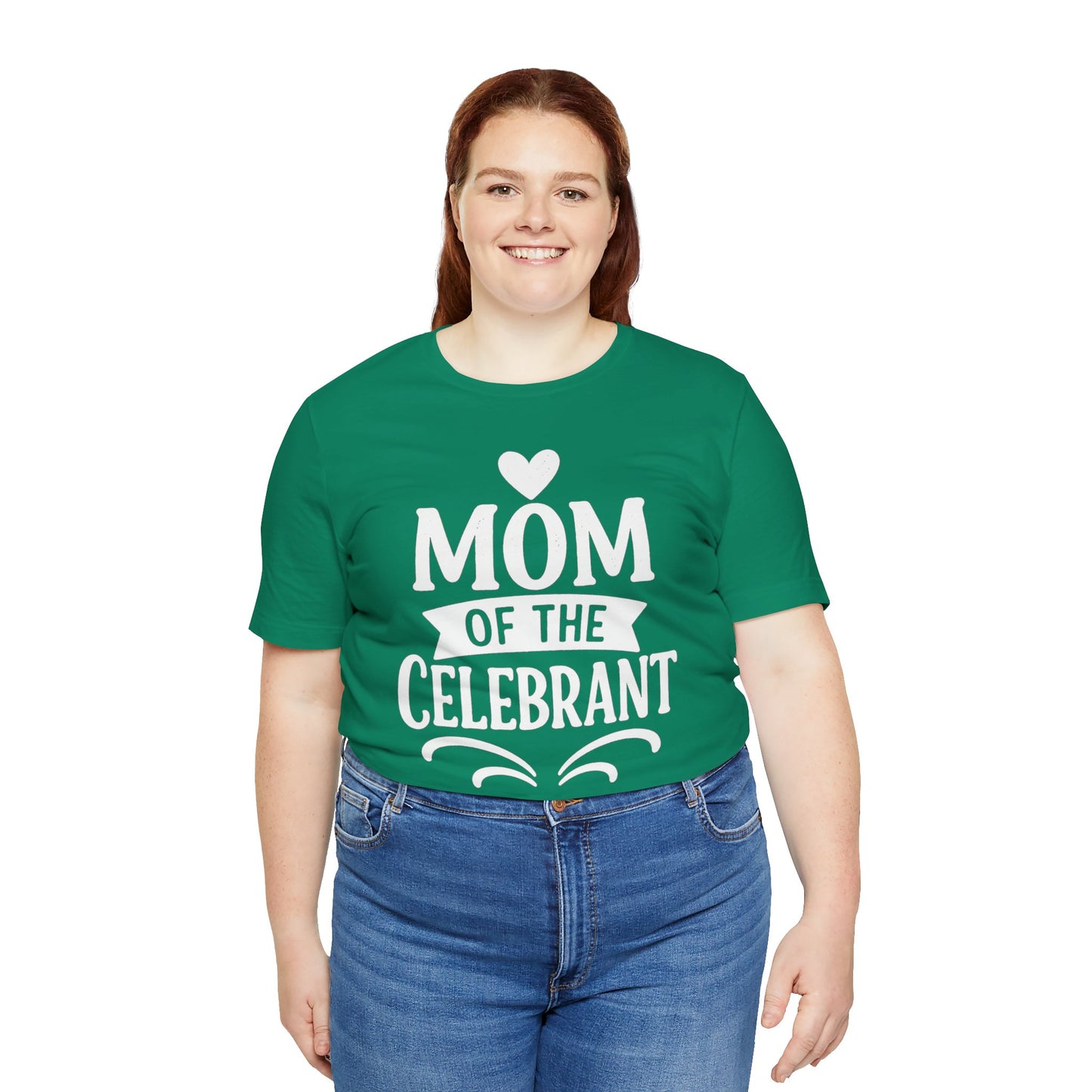 Mom of the Celebrant Short Sleeve Tee | Perfect for Celebrations, Birthday Parties, Family Gatherings, Mother's Day, Gifts