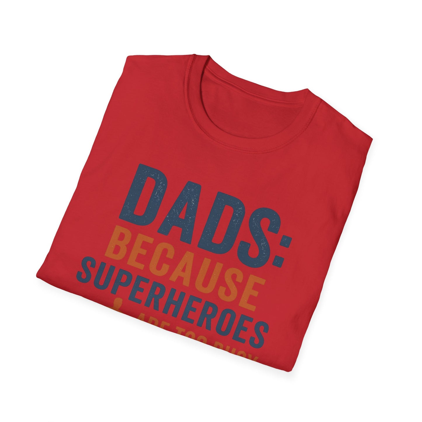 Dad Superhero T-Shirt, Funny Gift for Fathers Day, Unisex Tee, Birthday Gift for Dad, Family Reunion T-Shirt, Dad Humor Shirt