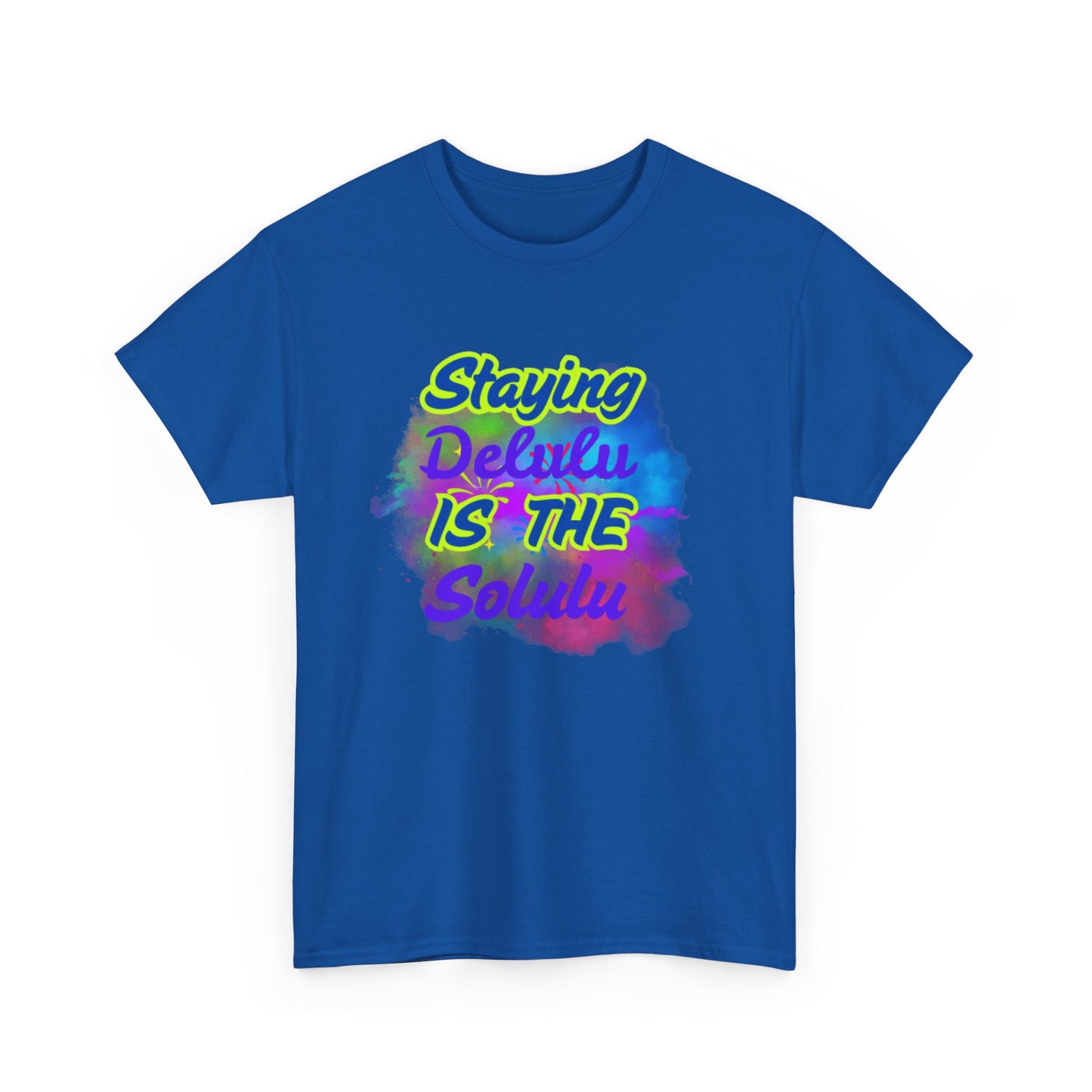 Colorful Staying Delulu Unisex Heavy Cotton Tee - Fun and Relaxed Vibe