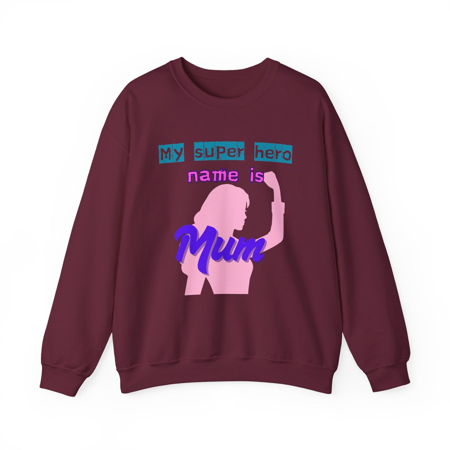 My Super Hero Mum Sweatshirt | Print on front and Back