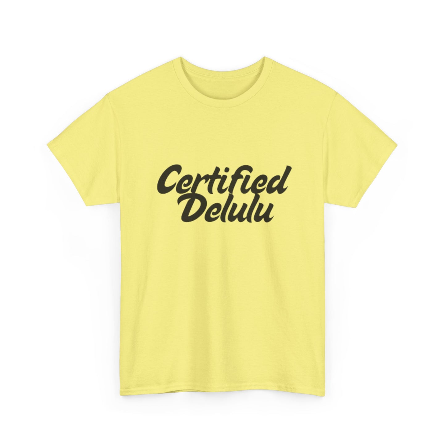 Certified Delulu Unisex Heavy Cotton Tee - Casual Shirt for Trendsetters