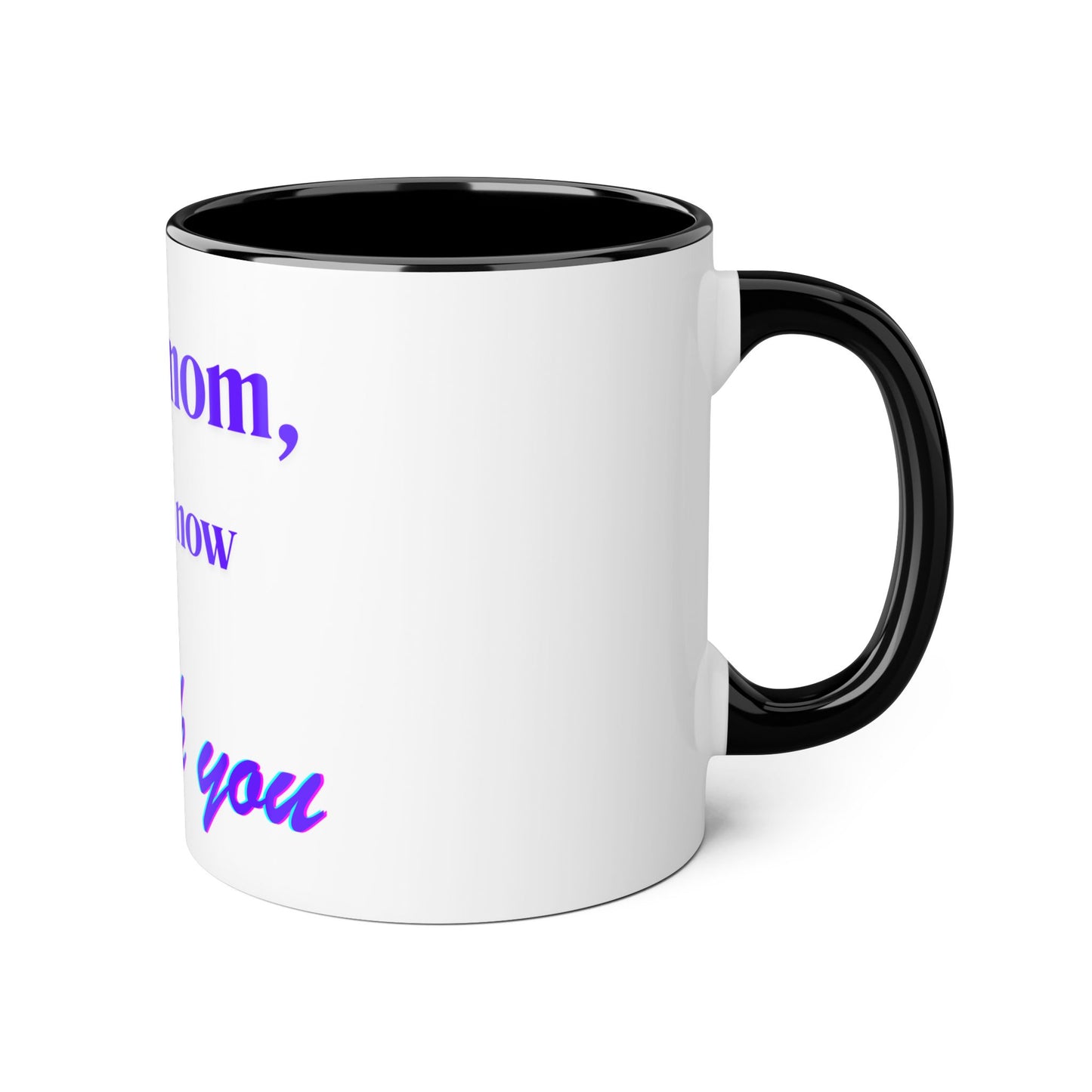 Inspirational Thank You Mug for Moms - 11oz Accent Coffee Cup