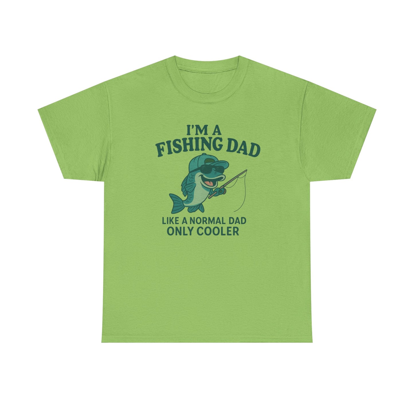 Fishing Dad Humor Tee - Perfect Gift for Father's Day, Fishing Enthusiasts, Casual Wear, Family Gatherings, Summer Fun