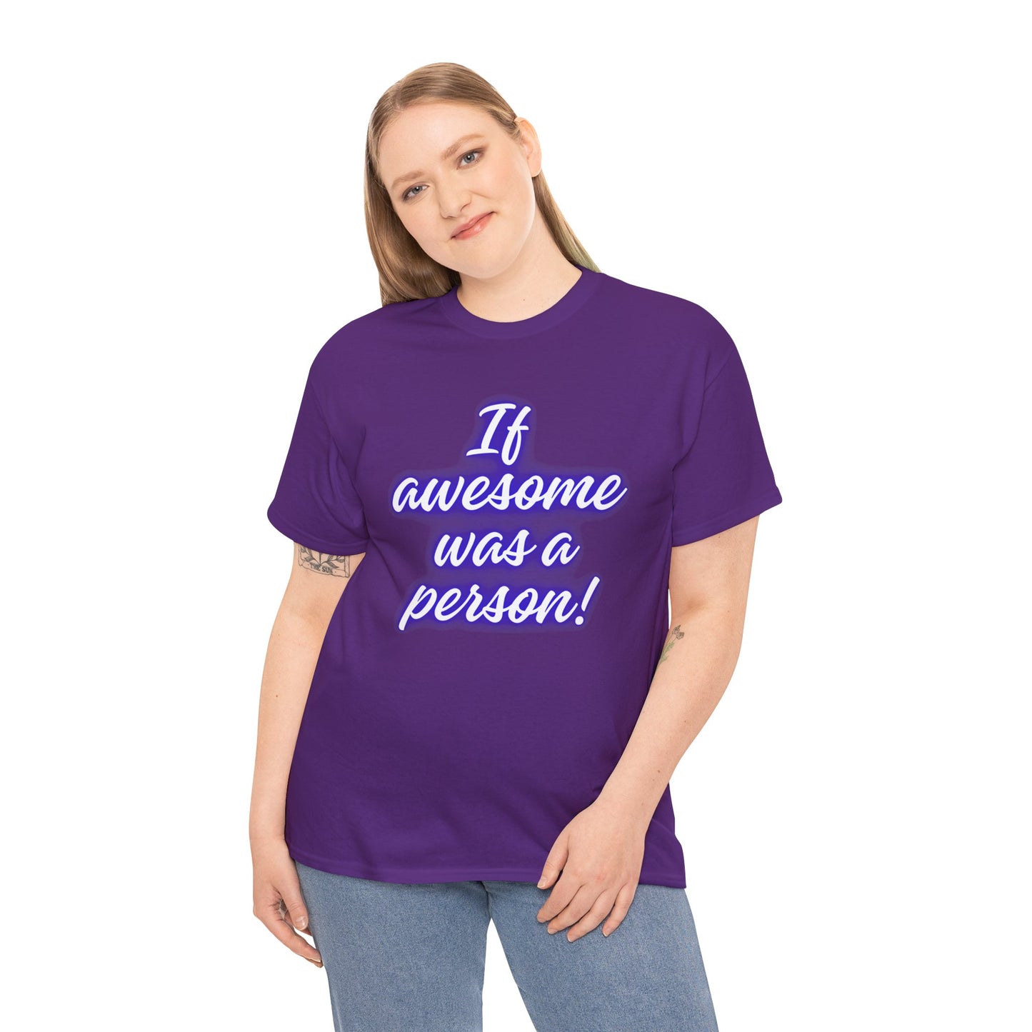 If Awesome Was a Person Unisex Heavy Cotton Tee - Fun Graphic Shirt for Casual Wear