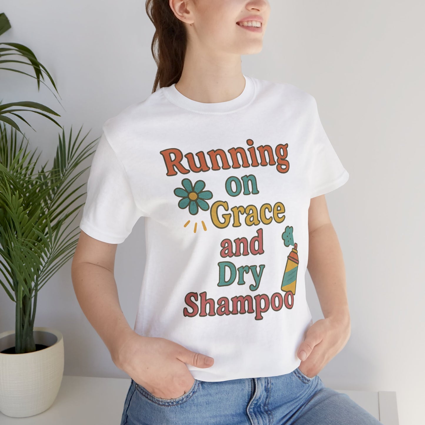 Running on Grace and Dry Shampoo Tee, Funny T-Shirt for Moms, Comfortable Everyday Wear, Gift for Hair Lovers, Trendy Casual Style