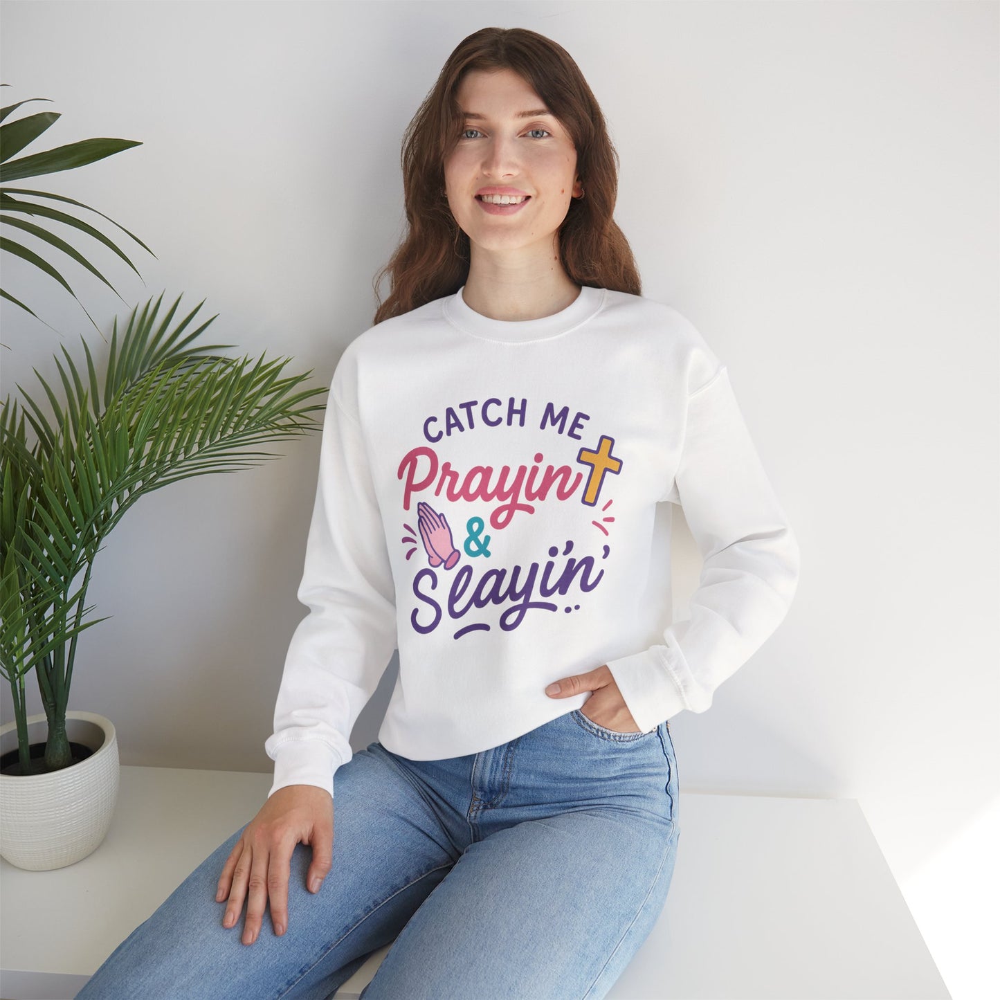 Catch Me Pray'in & Slay'in Unisex Crewneck Sweatshirt, Faith-Inspired Apparel, God Quote Gift, Cute Christian Sweater, Cozy Church Outfit