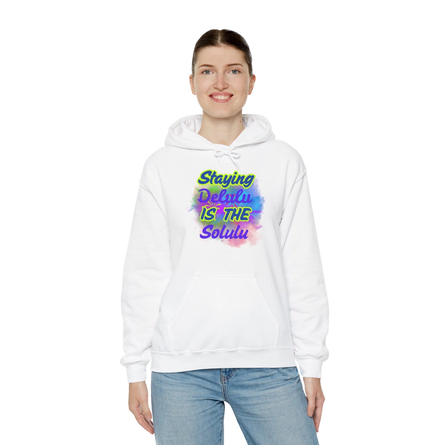 Colorful Unisex Hooded Sweatshirt - Staying Delulu IS THE Solulu