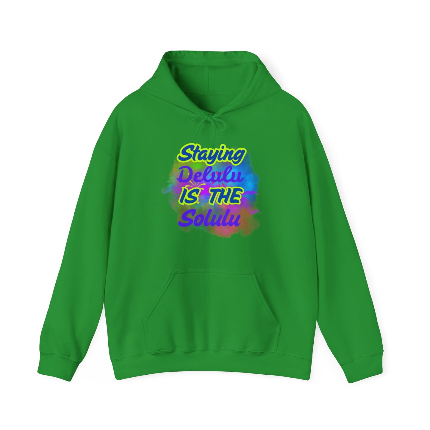 Colorful Unisex Hooded Sweatshirt - Staying Delulu IS THE Solulu