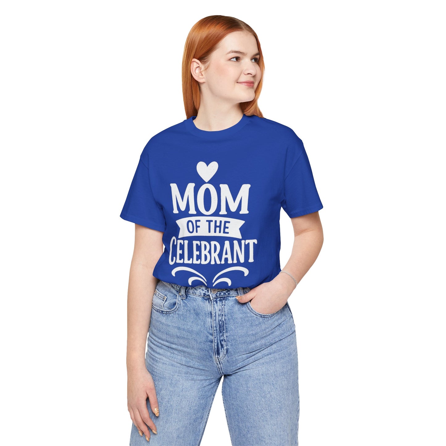 Mom of the Celebrant Short Sleeve Tee | Perfect for Celebrations, Birthday Parties, Family Gatherings, Mother's Day, Gifts