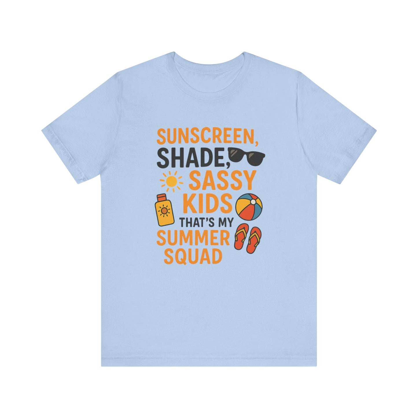 Sassy Summer Squad Tee - Fun Unisex T-Shirt for Family Outings, Beach Days, Summer Parties, Mom Gift, Kids Activity