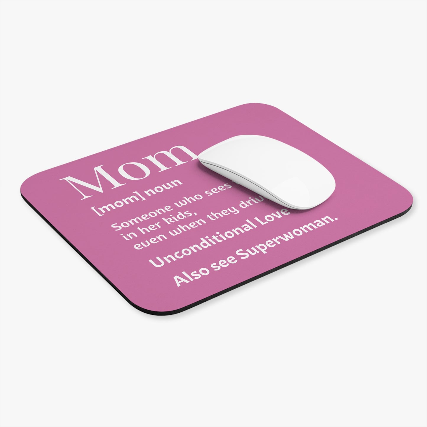 Mom Definition Mouse Pad | Gift for Mother's Day, Desk Accessory, Office Decor, Pink Mouse Mat, Unconditional Love
