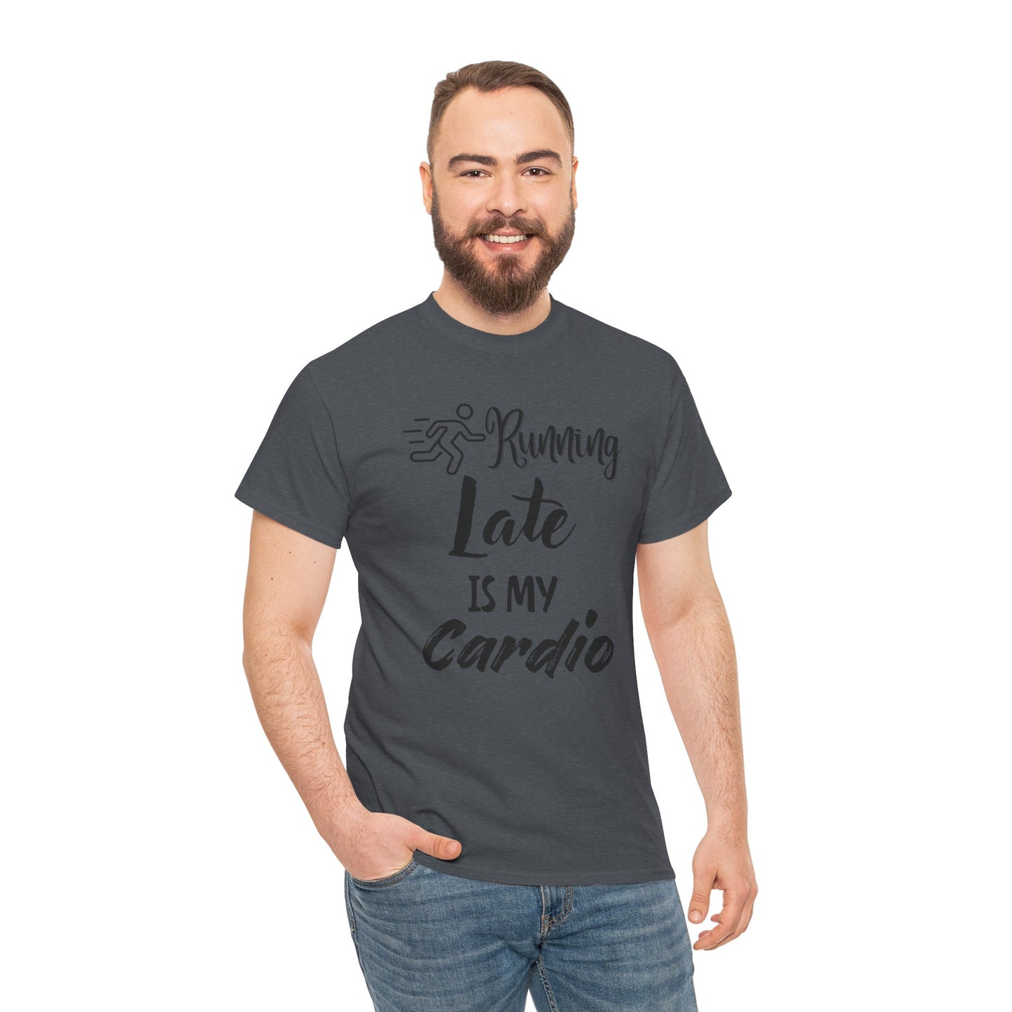 Running Late Is My Cardio Unisex Heavy Cotton Tee -Men