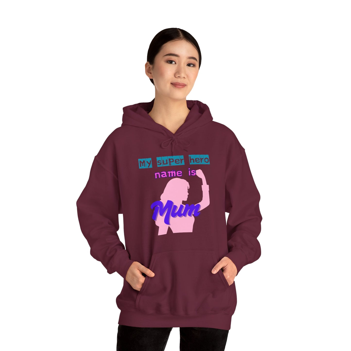 My Superhero is Mum Hoodie -Print on Front only