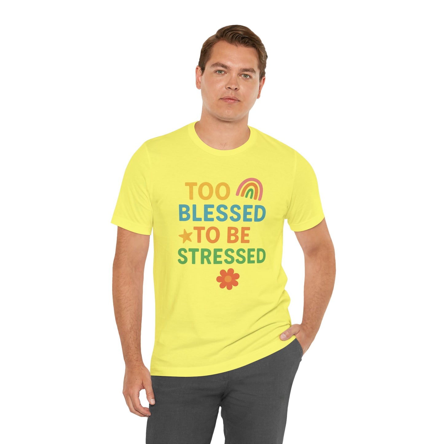Too Blessed to Be Stressed Tee | Motivational T-Shirt | Gift for Friends | Relaxation Apparel | Positive Vibes Shirt | Everyday Casual Wear