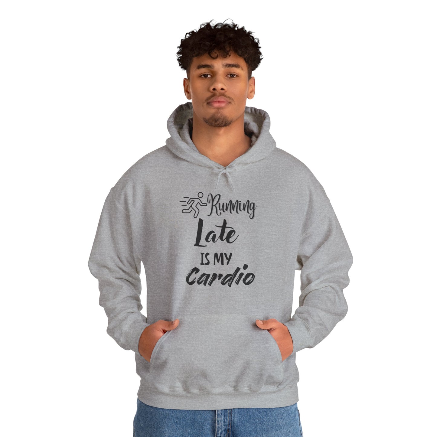 Running Late is My Cardio Hoodie - Unisex Heavy Blend Sweatshirt for Fitness Lovers