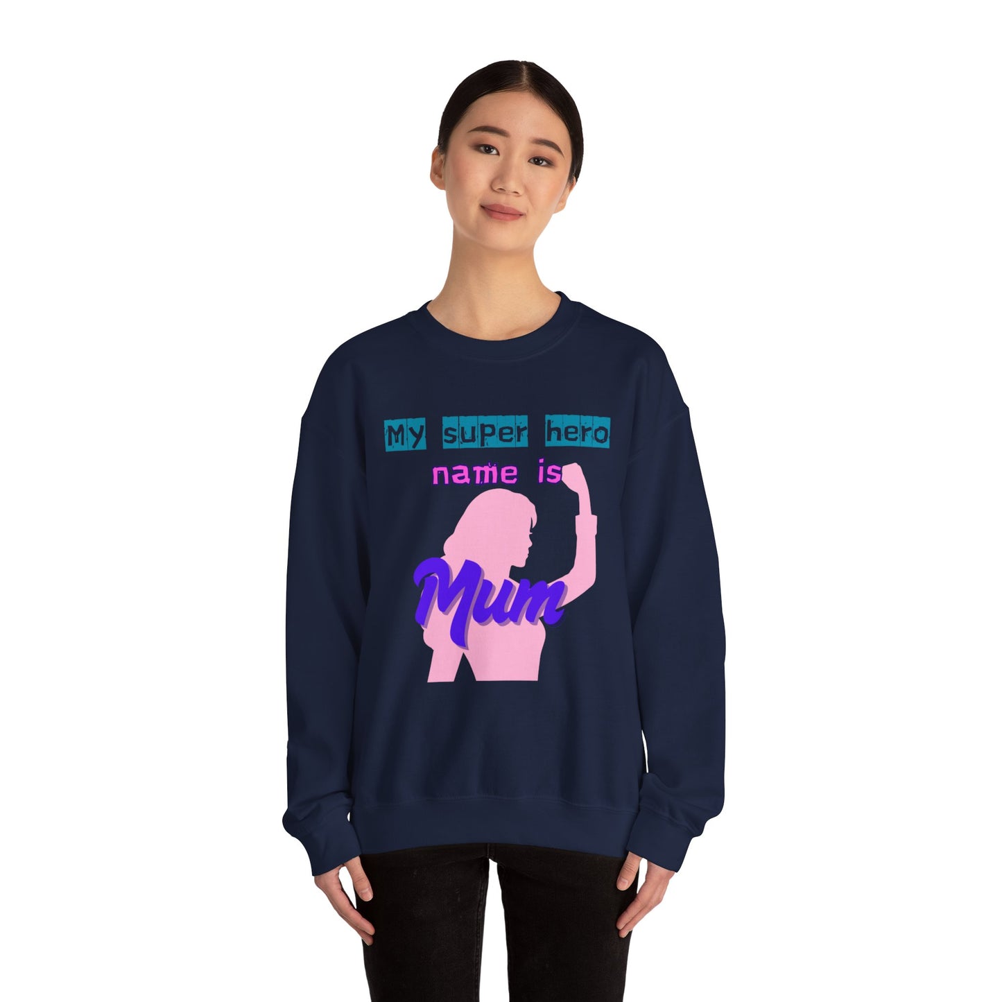 My Super Hero Mum Sweatshirt | Print on front and Back
