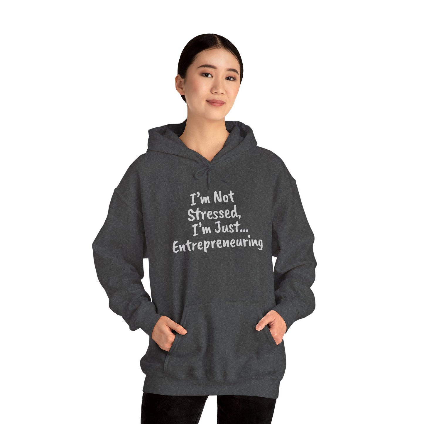 Entrepreneur Hoodie - "I'm Not Stressed, I'm Just..." Heavy Blend Sweatshirt for Creatives