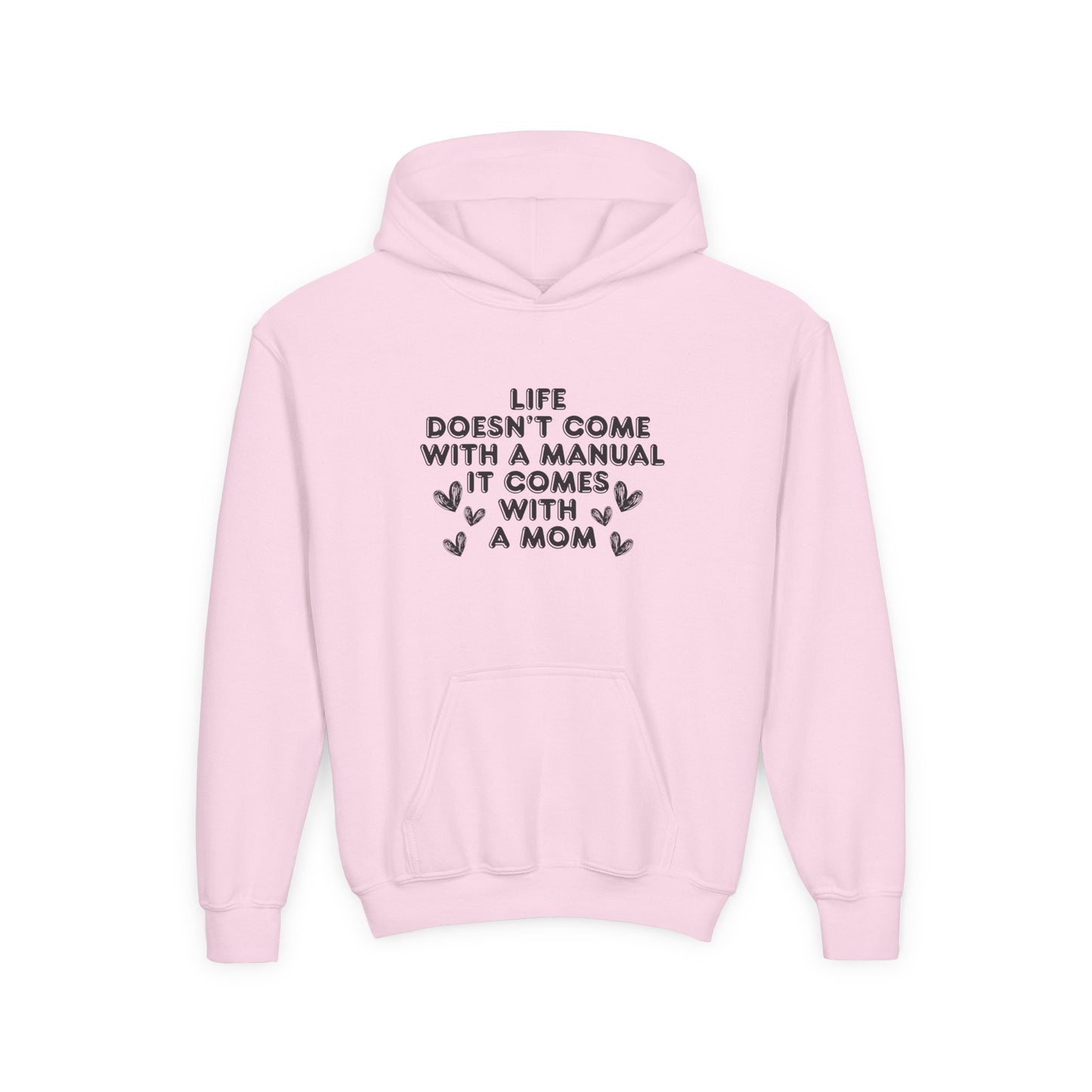 Youth Hooded Sweatshirt - 'Life Doesn't Come With a Manual' Design for Moms