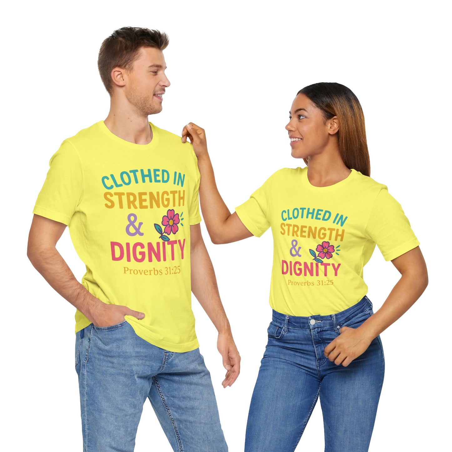 Strength & Dignity Tee, Inspirational Shirt, Proverbs 31:25 T-Shirt, Faith-Based Apparel, Motivational Gift for Her
