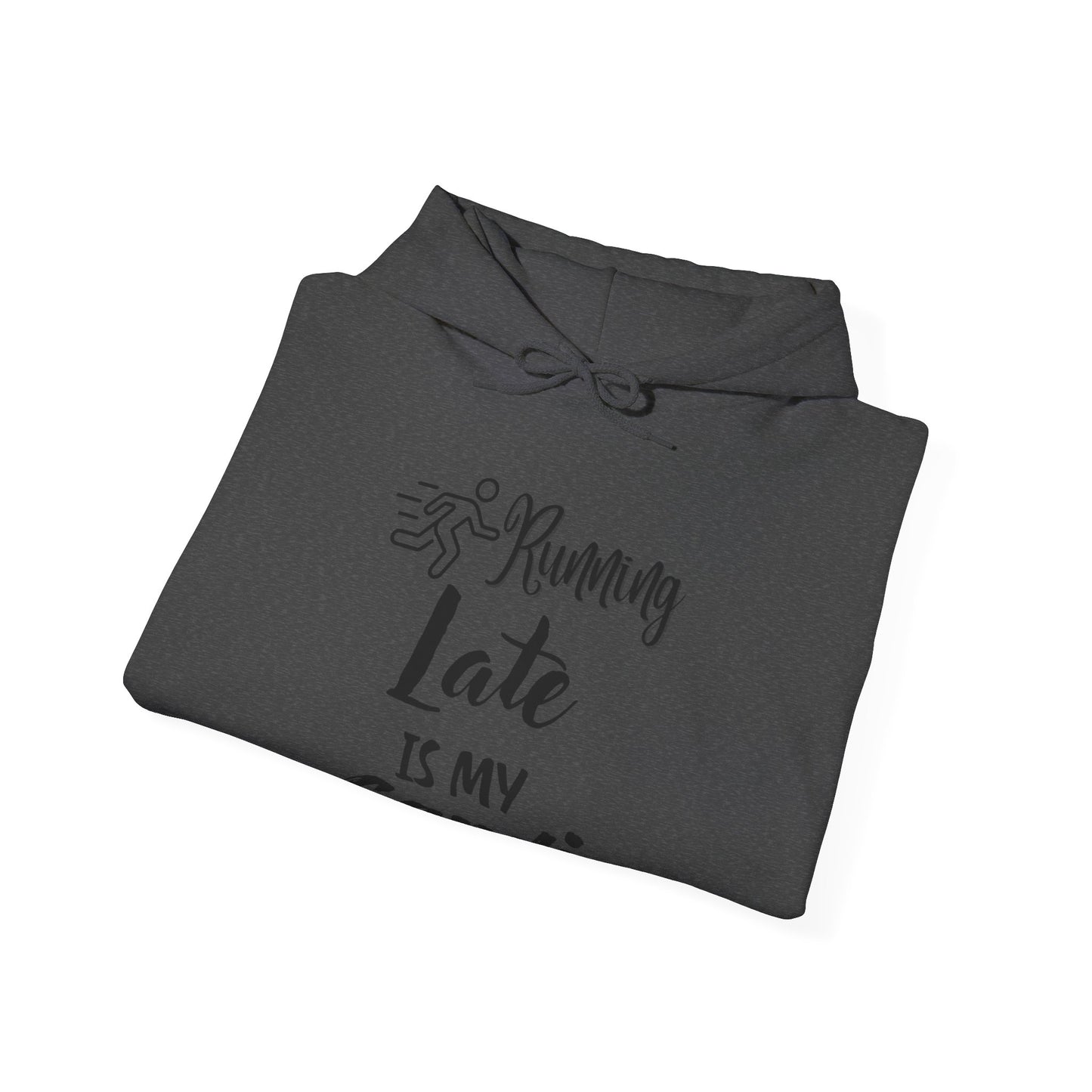 Running Late is My Cardio Hoodie - Unisex Heavy Blend Sweatshirt for Fitness Lovers