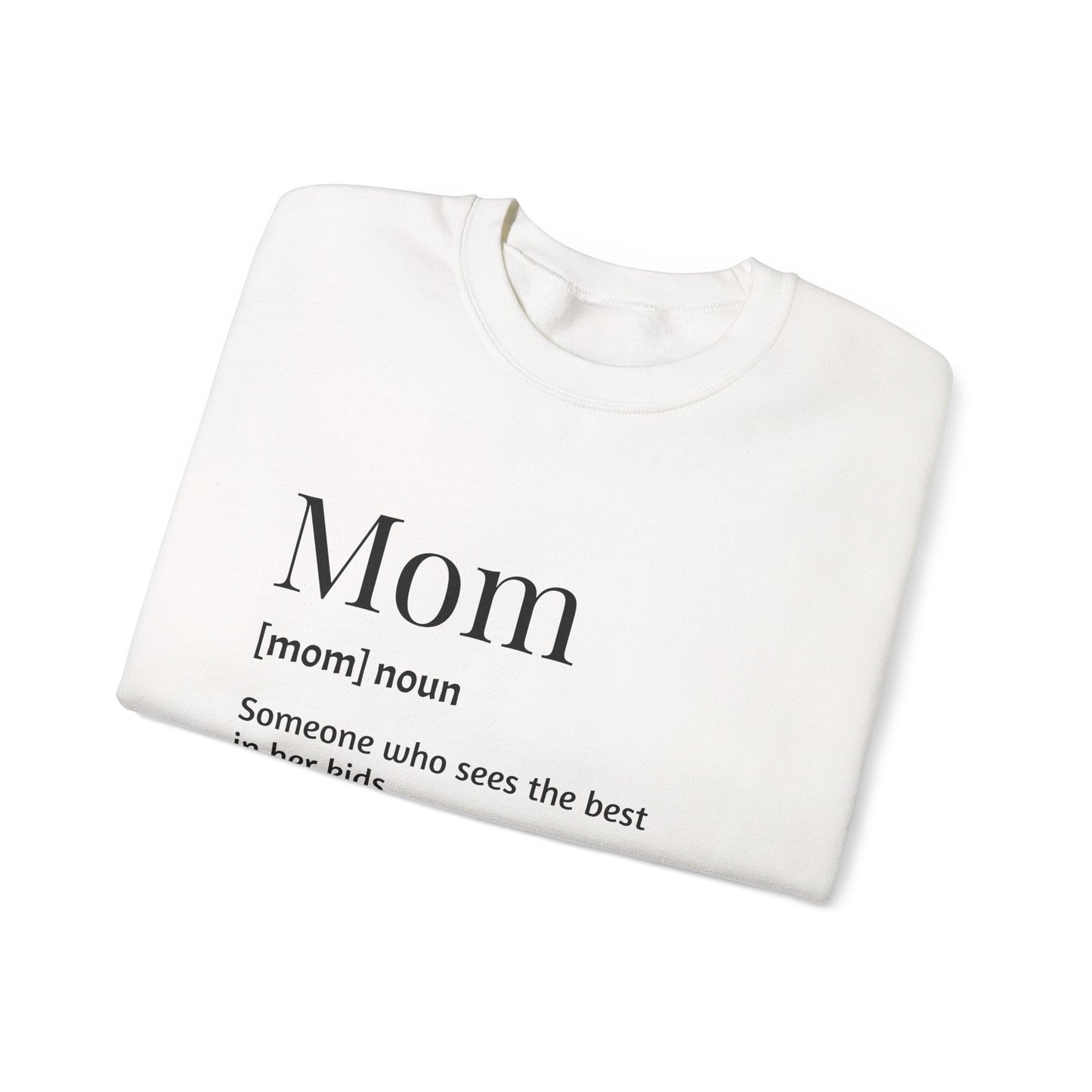Mom Definition Crewneck Sweatshirt, Gift for Mom, Mother's Day Sweatshirt, Unconditional Love Apparel, Cozy Gift for Moms
