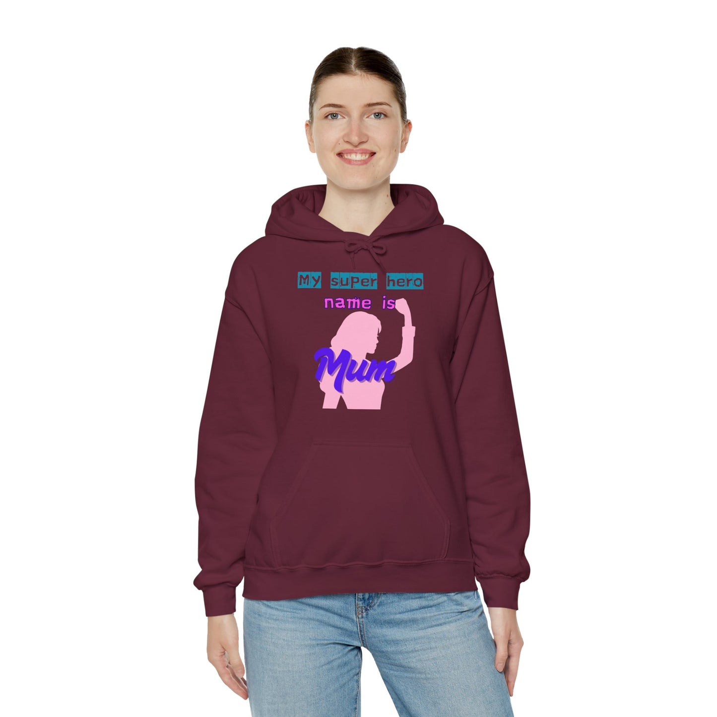 My Superhero is Mum Hoodie -Print on Front only