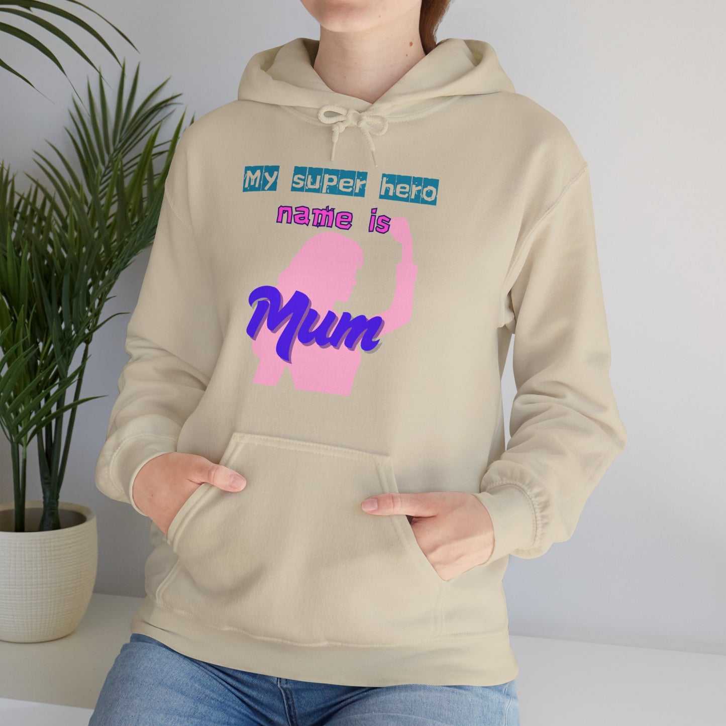 My Superhero is Mum Hoodie -Print on Front only