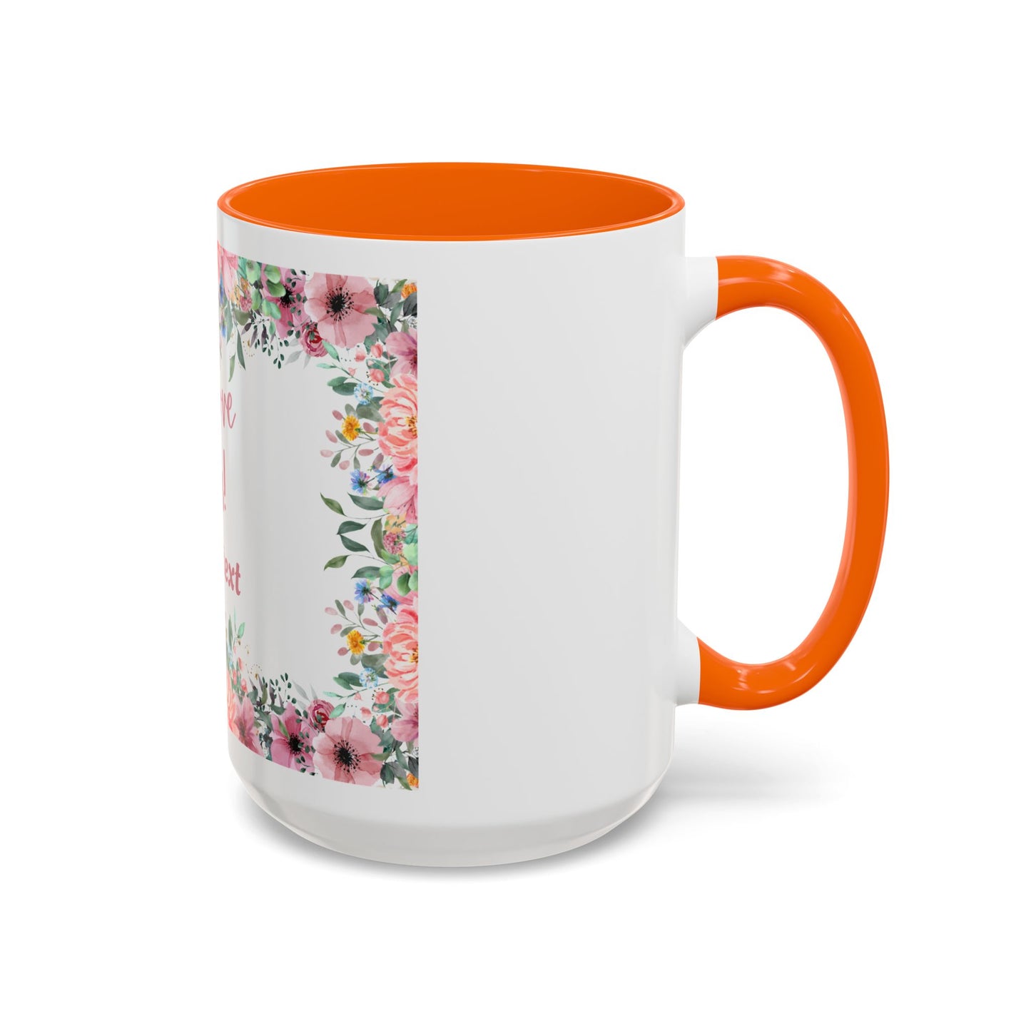 Floral Accent Coffee Mug - "We Love You!" Personalized Gift