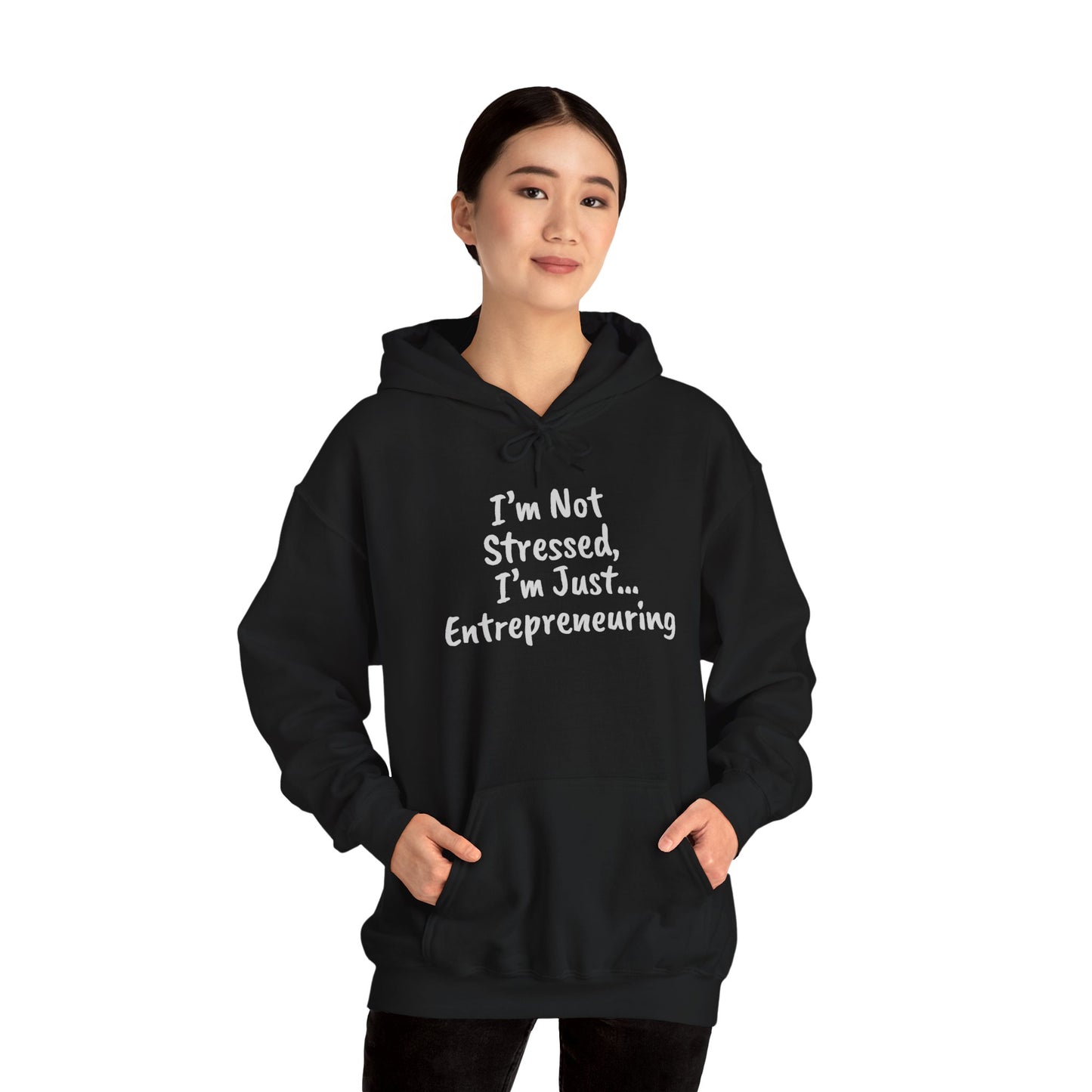 Entrepreneur Hoodie - "I'm Not Stressed, I'm Just..." Heavy Blend Sweatshirt for Creatives
