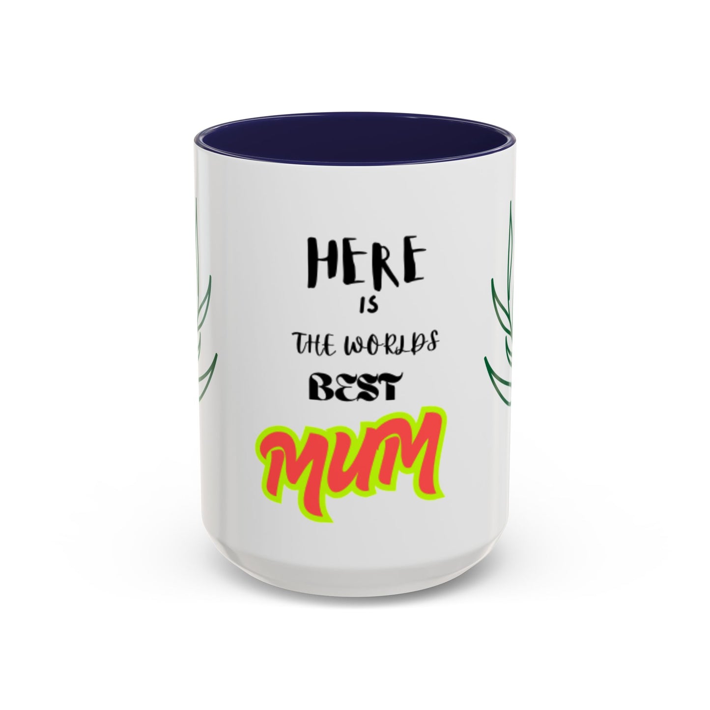 Best Mum Accent Coffee Mug | Perfect Gift for Mother's Day