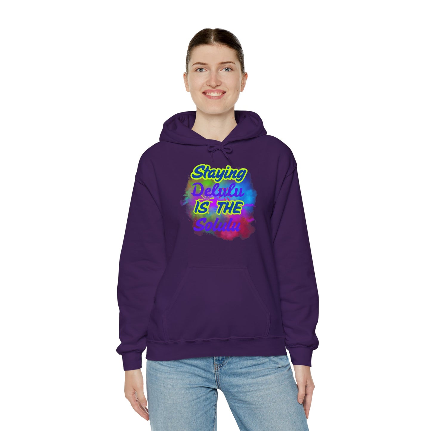 Colorful Unisex Hooded Sweatshirt - Staying Delulu IS THE Solulu
