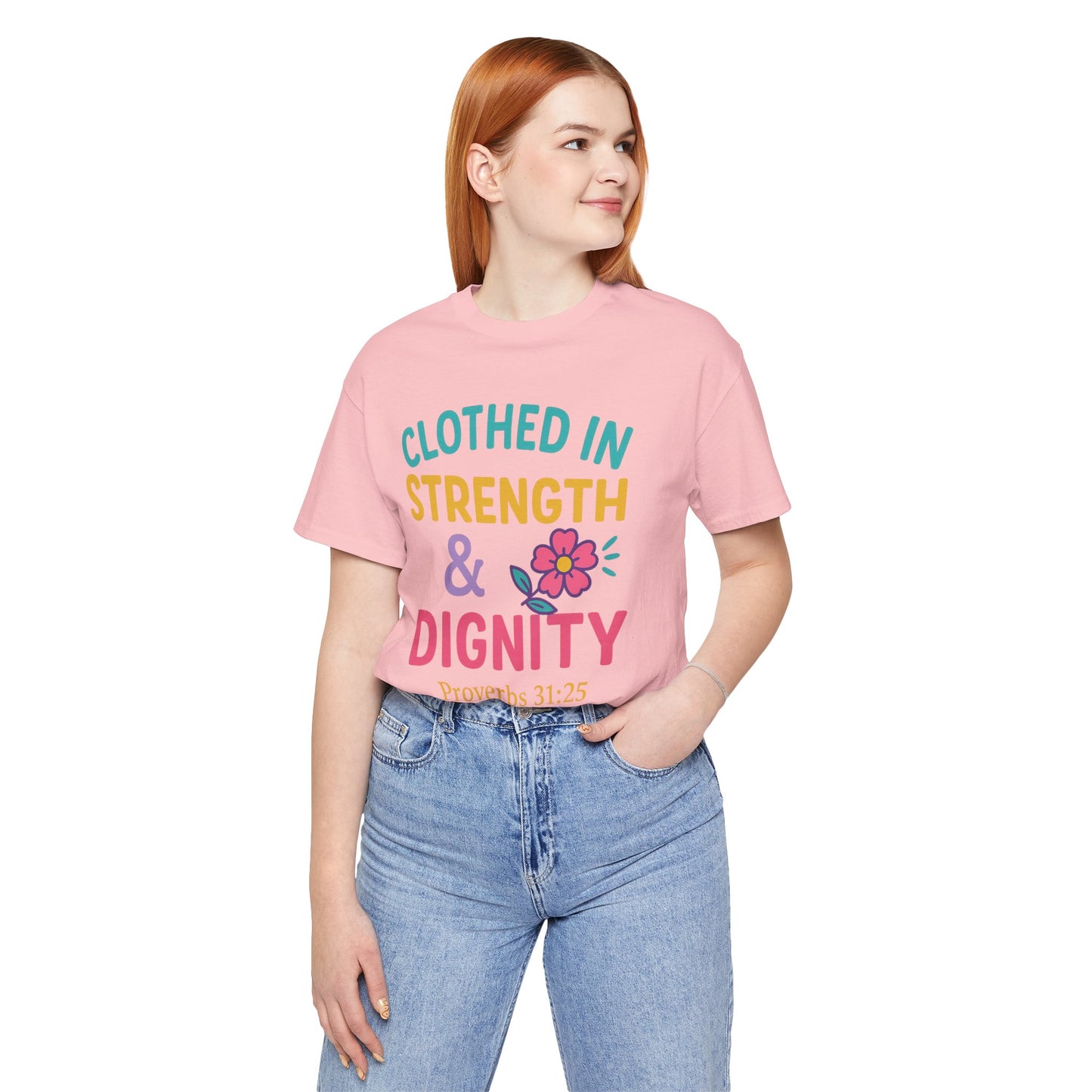 Strength & Dignity Tee, Inspirational Shirt, Proverbs 31:25 T-Shirt, Faith-Based Apparel, Motivational Gift for Her