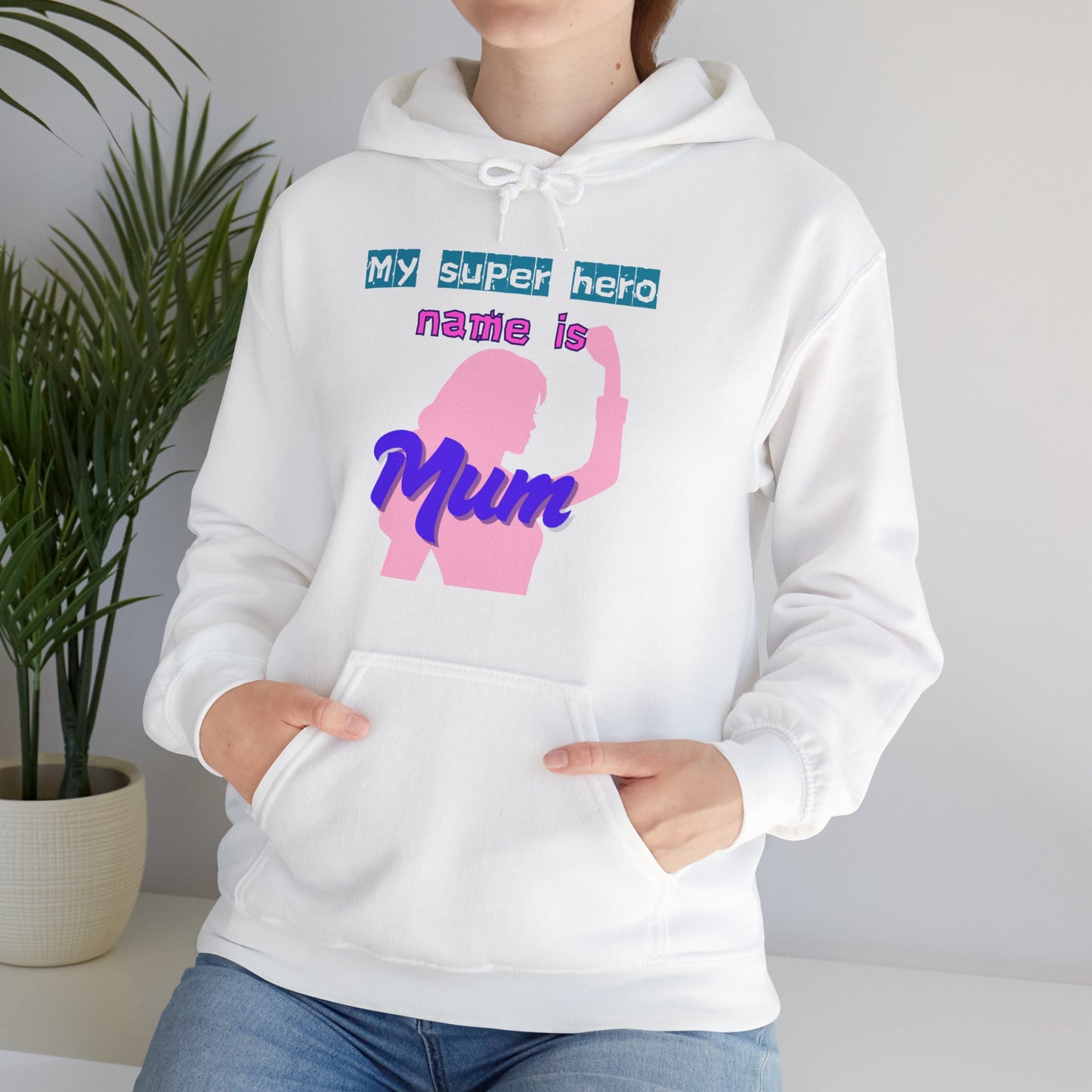 My Superhero is Mum Hoodie -Print on Front only