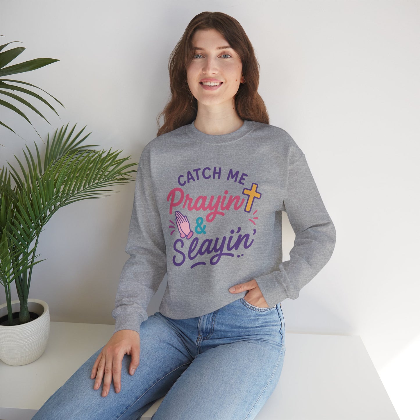 Catch Me Pray'in & Slay'in Unisex Crewneck Sweatshirt, Faith-Inspired Apparel, God Quote Gift, Cute Christian Sweater, Cozy Church Outfit