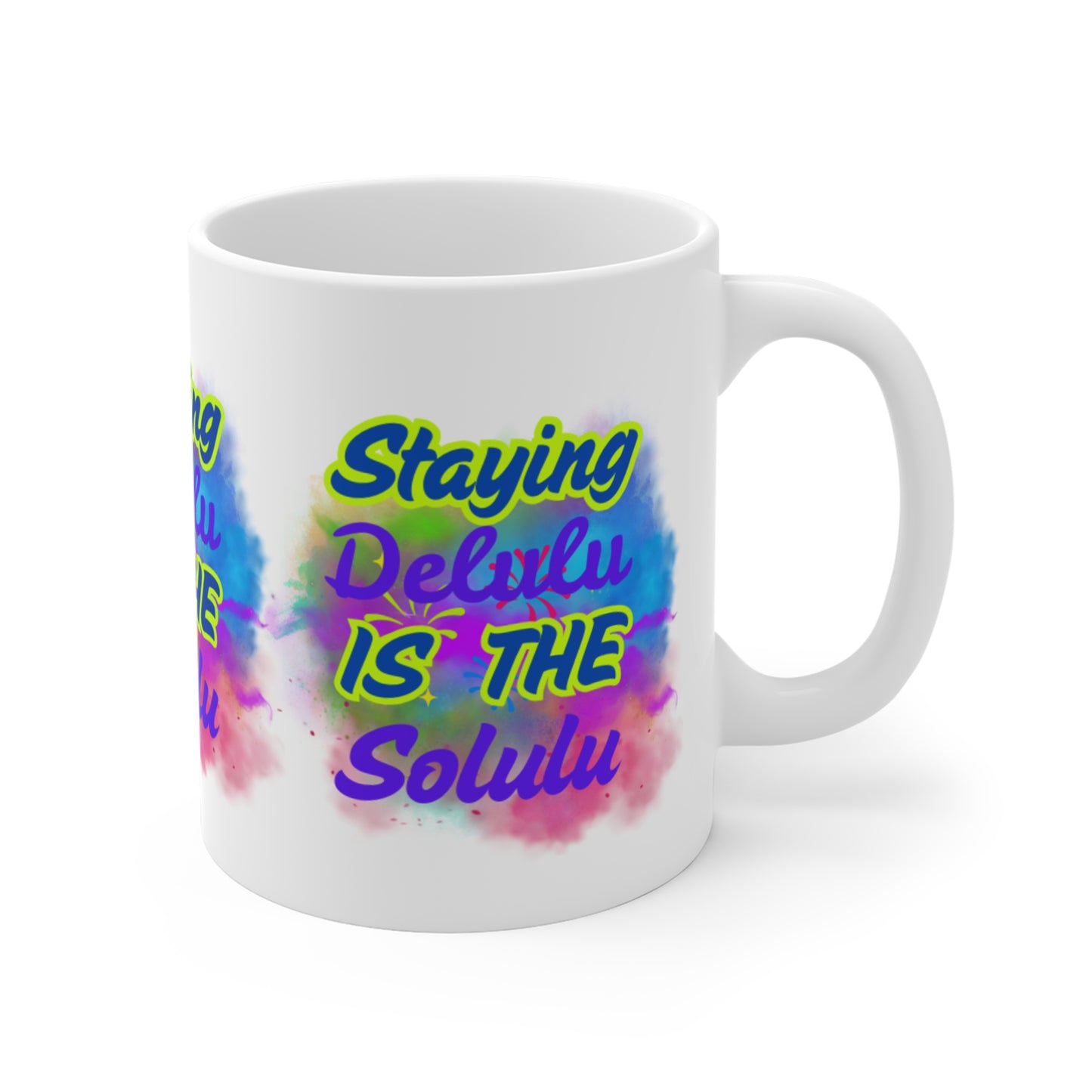 Motivational Ceramic Mug - "Staying Delulu IS THE Solulu" - Colorful & Fun Drinkware for Daily Inspiration