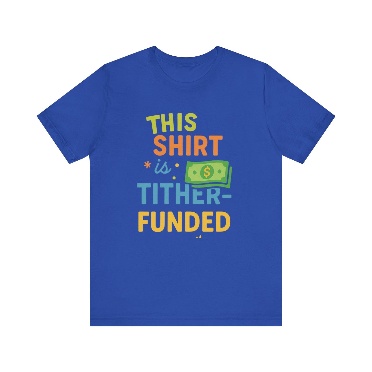 T-Shirt with Fun Funding Design, Humor Tee for Casual Wear, Unique Gift for Gamers, Great for Birthdays and Events, Playful and Stylish