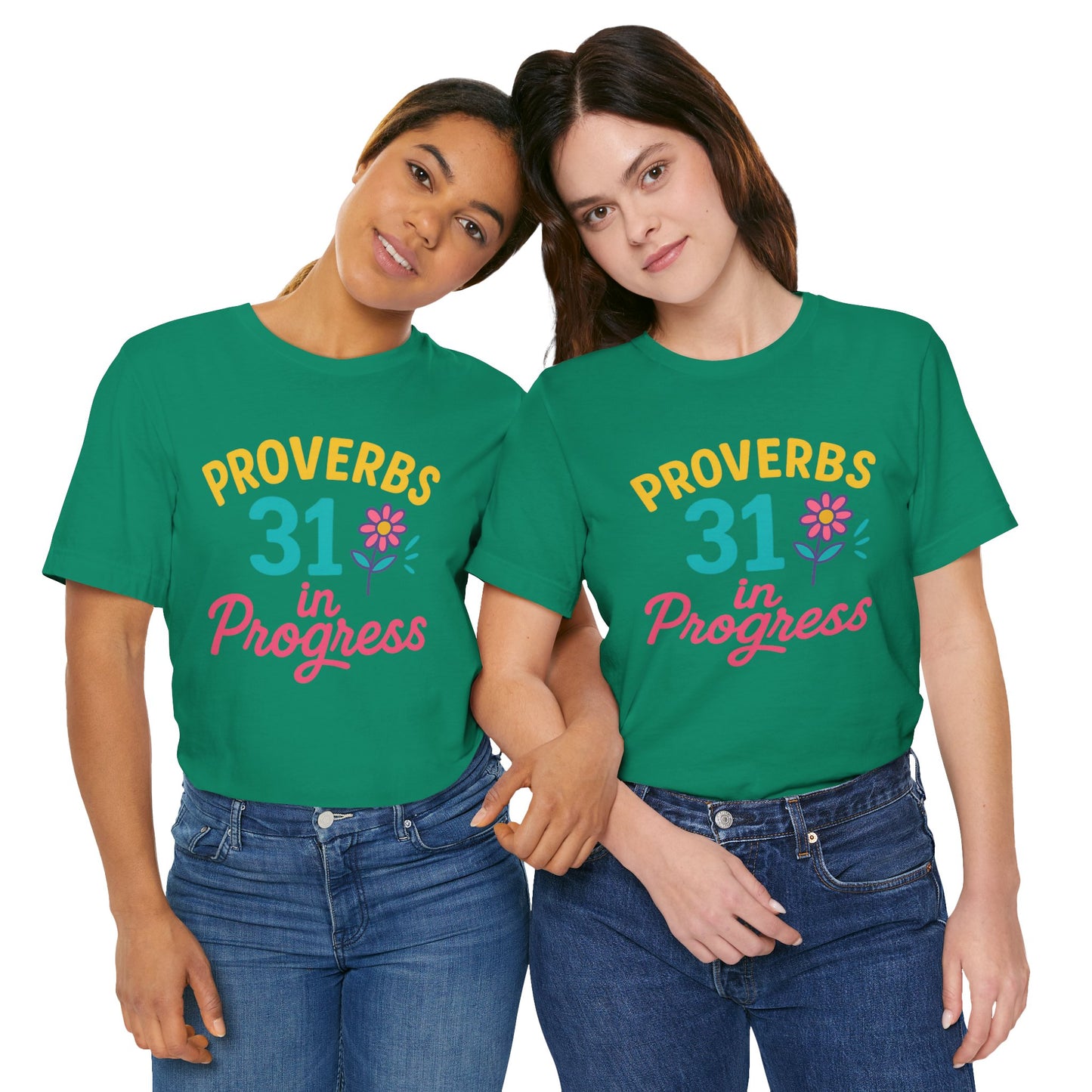 Proverbs 31 in Progress Tee | Inspirational Unisex T-Shirt, Faith-Based Apparel, Christian Gift, Motivational Wear, Bible Verse Tee