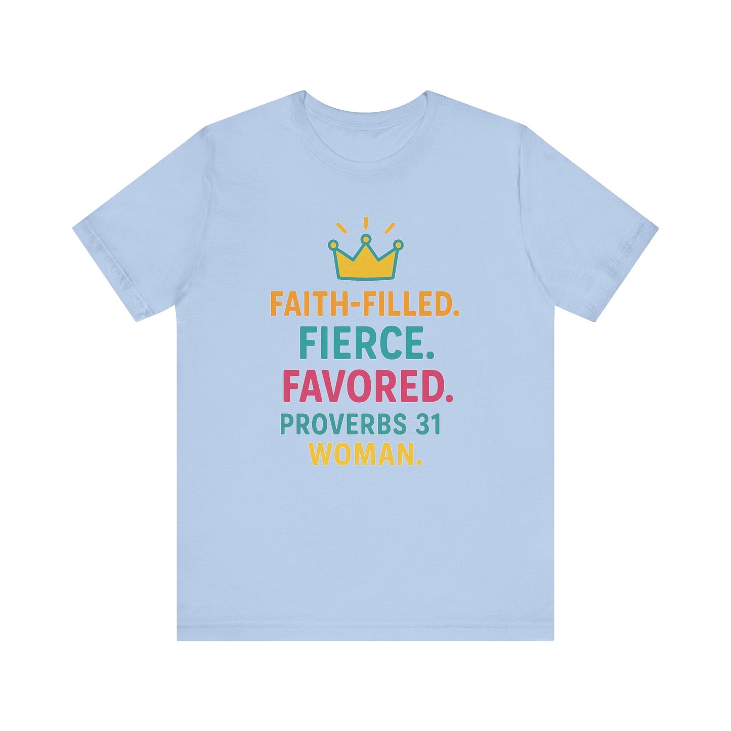Faith-Filled Proverbs 31 Unisex Tee, Inspirational T-Shirt, Christian Apparel, Faith-Based Gifts, Motivational Top
