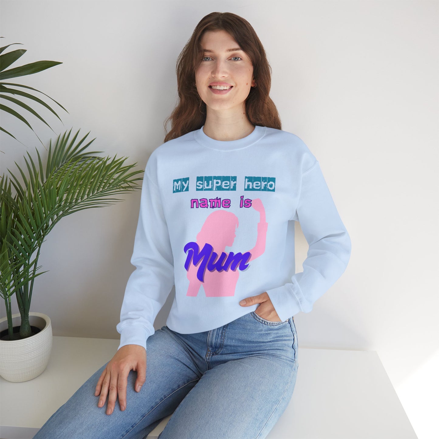 My Super Hero Mum Sweatshirt | Print on front and Back