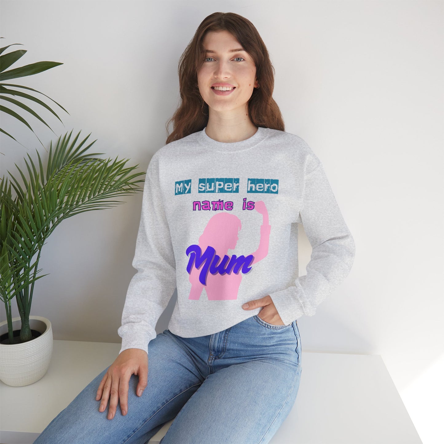 My Super Hero Mum Sweatshirt | Print on front and Back